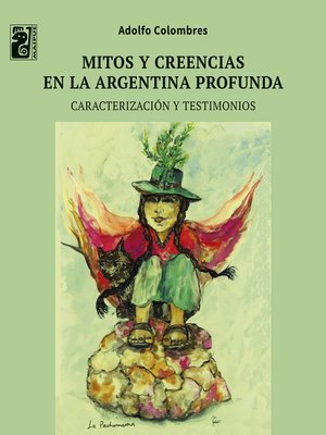 cover image of Mitos y creencias en la Argentina profunda